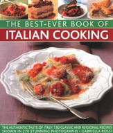 Best-Ever Book of Italian Cooking: The authentic