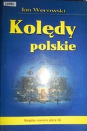 Kolędy polskie - Jan Węcowski