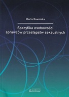 Specyfika osobowości sprawców przestępstw