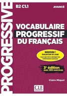 VOCABULAIRE PROGRESSIF DU... B2/C1.1+CD ED.3 CLAIRE MIQUEL