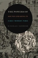 The Powers of Sound and Song in Early Modern