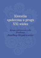 Kwestia społeczna u progu XXI wieku