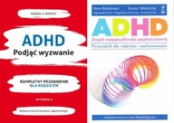 ADHD Zespół nadpobudliw.+ ADHD Podjąć wyzwanie