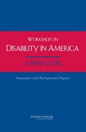 Workshop on Disability in America: A New Look: