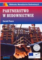 PARTNERSTWO W BUDOWNICTWIE Sarah Peace