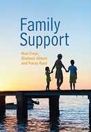 Family Support: Prevention, Early Intervention