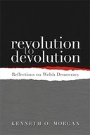 Revolution to Devolution: Reflections on Welsh