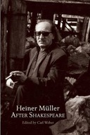 Heiner Muller After Shakespeare: Macbeth and