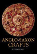 Anglo-Saxon Crafts Leahy Kevin