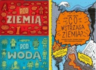 Co wstrząsa ziemią +Pod ziemią Pod wodą