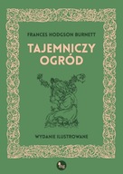 Tajemniczy ogród Frances Hodgson Burnett