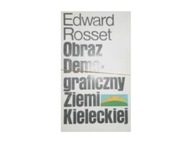 Obraz Demograficzny Ziemi Kieleckiej - E Rosset