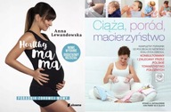 Healthy mama Lewandowska + Ciąża, poród