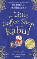 The Little Coffee Shop of Kabul: The