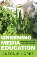 Greening Media Education: Bridging Media Literacy