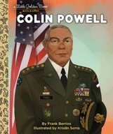 Colin Powell: A Little Golden Book Biography Frank Berrios, Kristin Sorra