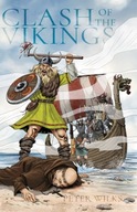 Clash of the Vikings Wilks Peter