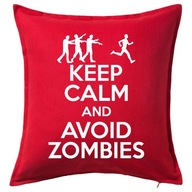 KEEP CALM AND AVOID ZOMBIES poduszka 50x50 prezent