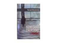 Komisarz Zagrobny i powódź - Maciej Dobosiewicz