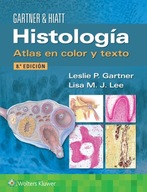 Histologia. Atlas en color y texto Gartner Leslie