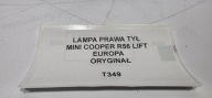 light right rear part CHROM MINI COOPER R56 LIFT original EUROPA