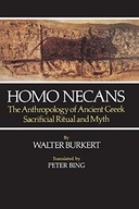 Homo Necans: The Anthropology of Ancient Greek