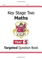 New KS2 Maths Year 5 Targeted Question Book CGP