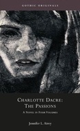Charlotte Dacre: The Passions: A Novel in Four