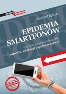 EPIDEMIA SMARTFONÓW, MANFRED SPITZER