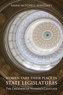 Women Take Their Place in State Legislatures: The