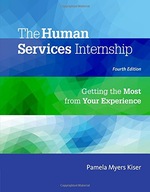 The Human Services Internship: Getting the Most