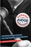 Running for Judge: The Rising Political,