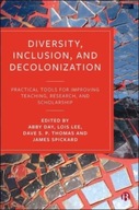 Diversity, Inclusion, and Decolonization:
