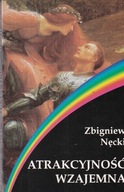 Atrakcyjność wzajemna Zbigniew Nęcki