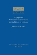 L Epopee de Voltaire a Chateaubriand: poesie,