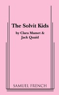 The Solvit Kids Mamet Clara ,Quaid Jack
