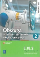 NOWE Obsługa urządzeń i systemów mechatronicznych 2 WSiP