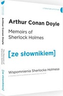 Memoirs of Sherlock Holmes. Z podręcznym słownikiem angielsko-polskim