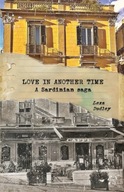 Love in Another Time: A Sardinian Saga Dudley