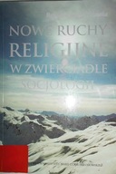 Nowe ruchy religijne w zwierciadle socjologii