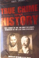 True Crime Through History - Richard Glyn Jones