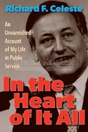 In the Heart of It All: An Unvarnished Account of