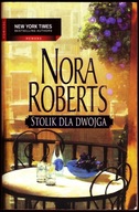 STOLIK DLA DWOJGA - Nora Roberts