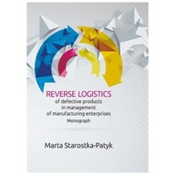 Reverse logistics of defective products in management of manufacturing ente