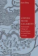 Coping with Calamity: Environmental Change and