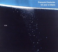 FRANCOISE COUTURIER: UN JOUR SI BLANC (CD