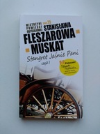 Stangret jaśnie pani cześć I Fleszarowa-Muskat