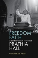 Freedom Faith: The Womanist Vision of Prathia