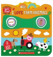 I Love Farm Animals (A Let s Play! Board Book)