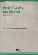 Podstawy zarządzania Teoria i ćwiczenia Zakrzewska-Bielawska Agnieszka